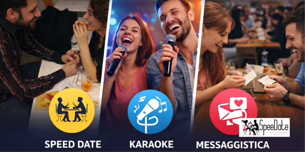 Eventi in Campania: incontri Speed Date, Karaoke e Messaggistica